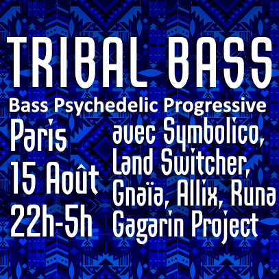 [event] TRIBAL BASS – Live Love Create 6 @ Paris