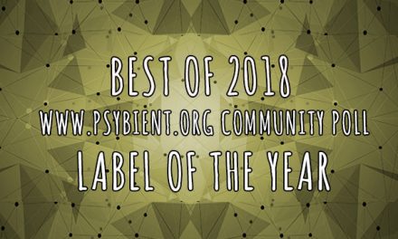 Label of the year 2018 (psybient, psychill, ambient, psydub, downtempo)