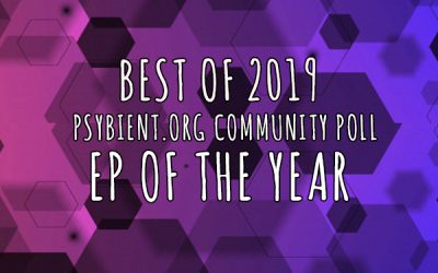 EP of the year 2019 (psybient, psychill, ambient, psydub, downtempo)