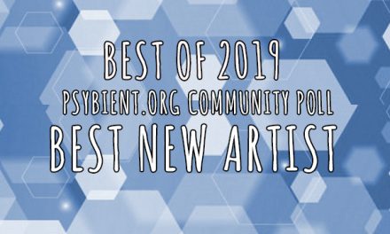 Best new artist for 2019 (psybient, psychill, ambient, psydub, downtempo)