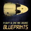 A-Duff & One Arc Degree - Blueprints