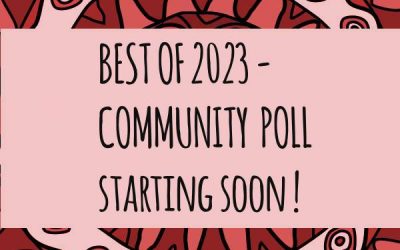 BEST OF 2023 –  COMMUNITY  POLL starting soon !