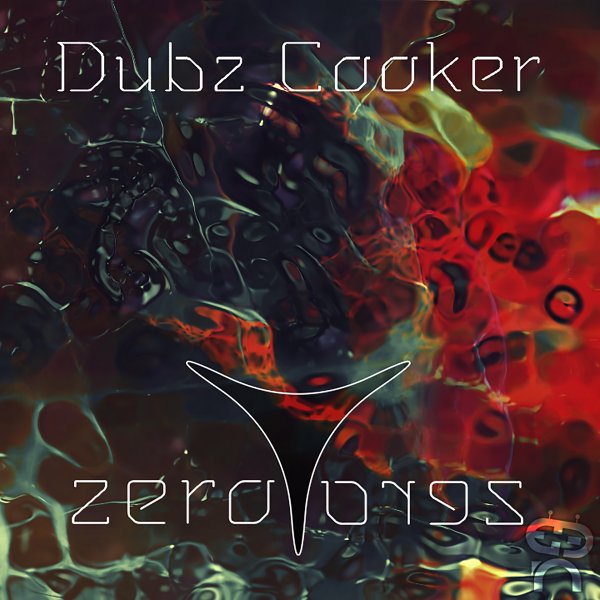 Dubz Cooker – Zero Zero (Ethereal Decibel)