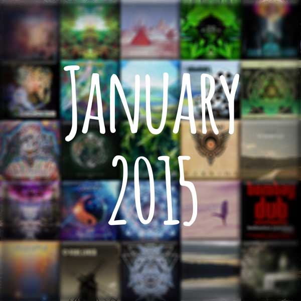 Psy Ambient Downtempo Releases Update – January 2015