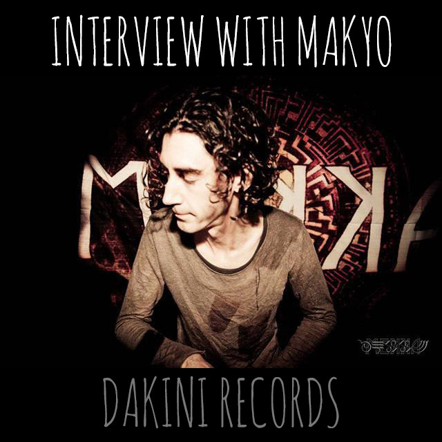 Interview with Makyo [Dakini Records]