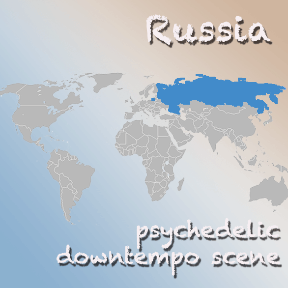 Russia: Psychedelic downtempo scene and community (part 1)