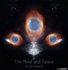 Sérgio Walgood – The Mind and Space (Self-released)
