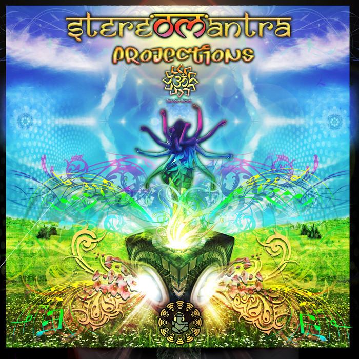 StereOMantra – Projections (Free-Spirit)