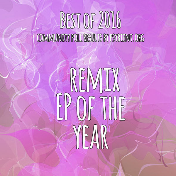 Best “Remix EP / album” of the year 2016