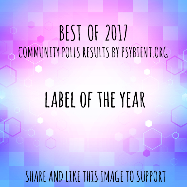 Label of the year 2017 (psybient, psychill, ambient, psydub, downtempo)
