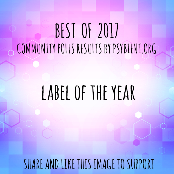 Label of the year 2017 (psybient, psychill, ambient, psydub, downtempo)