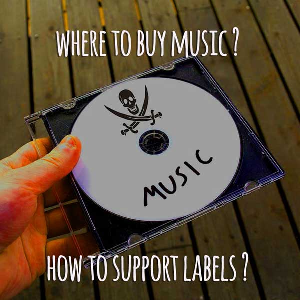 thoughts on where to buy music and how to support labels?