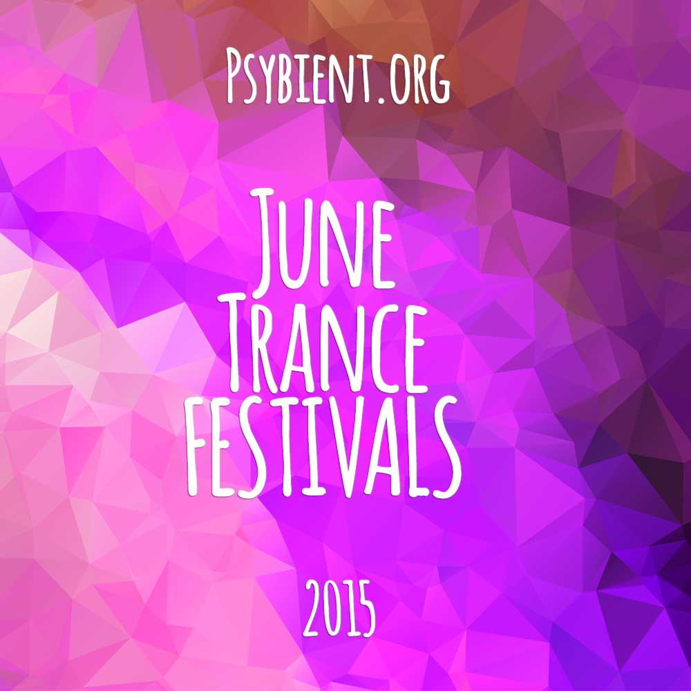 June psychedelic and transformational festivals