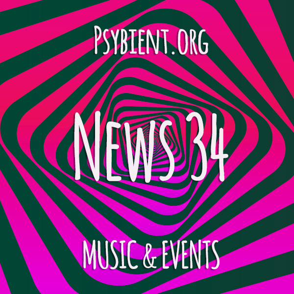 Psybient.org news – 2019 W34 (music and events)