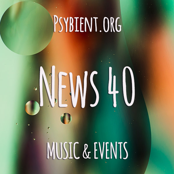 Psybient.org news – 2019 W40 (music and events)