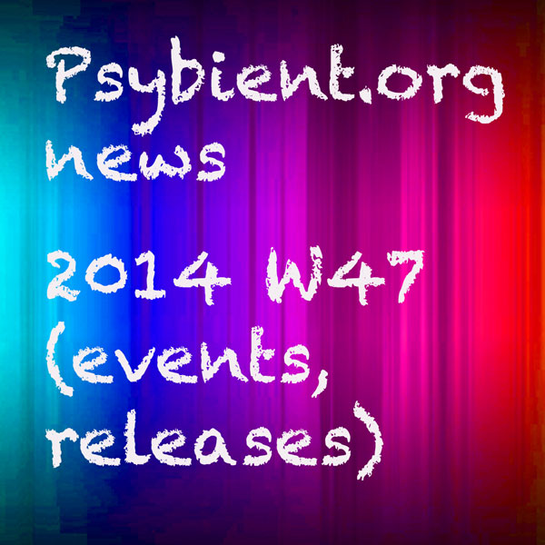 Psybient.org news – 2014 W47 (events, releases)