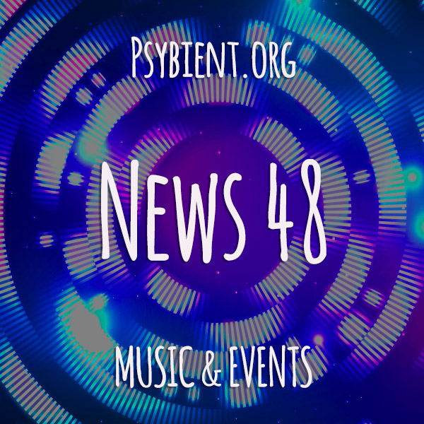 Psybient.org news – 2019 W48 (music and events)