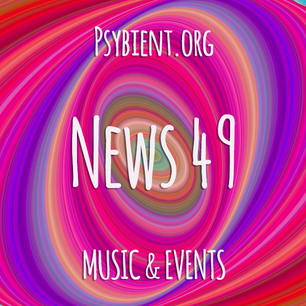 Psybient.org news – 2019 W49 (music and events)