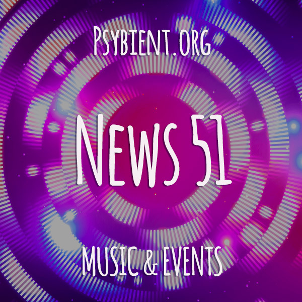 Psybient.org news – 2019 W51 (music and events)