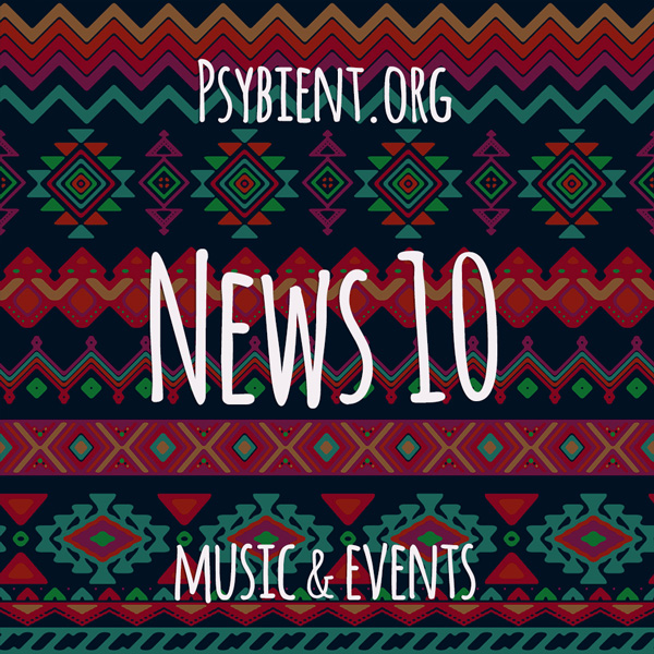 Psybient.org news – 2019 W10 (music and events)