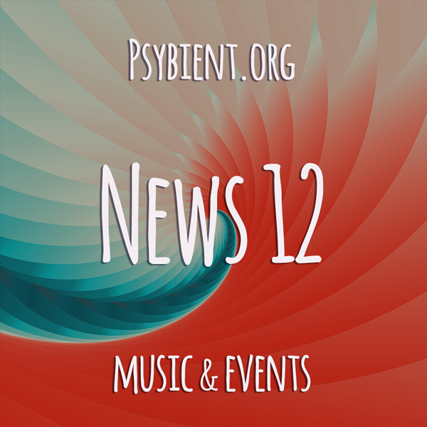 Psybient.org news – 2019 W12 (music and events)