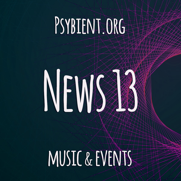 Psybient.org news – 2019 W13 (music and events)