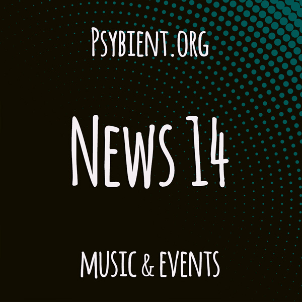 Psybient.org news – 2019 W14 (music and events)