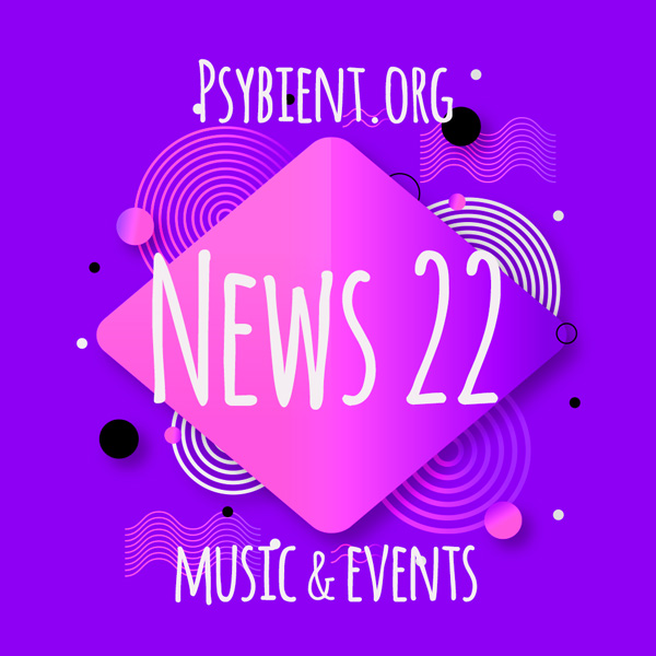Psybient.org news – 2019 W22 (music and events)