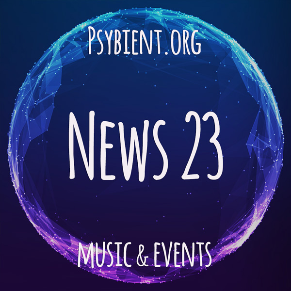 Psybient.org news – 2019 W23 (music and events)