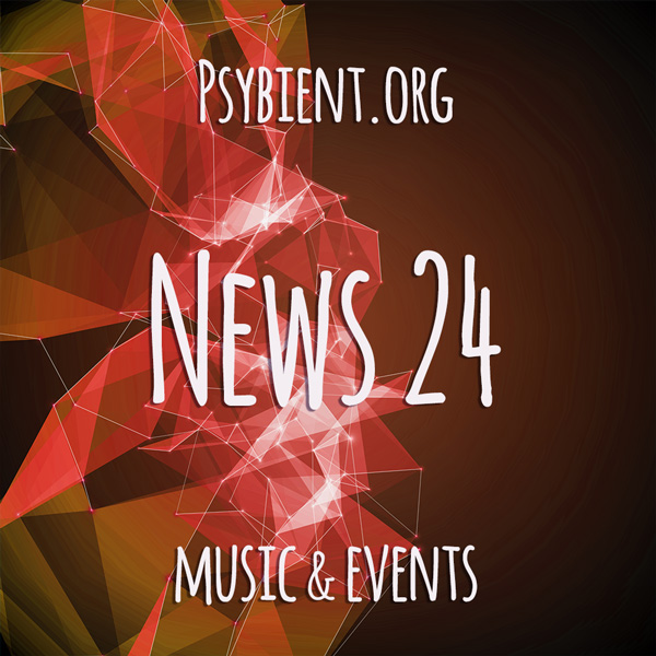 Psybient.org news – 2019 W24 (music and events)