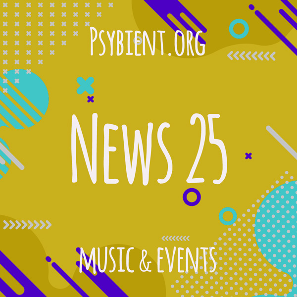 Psybient.org news – 2019 W25 (music and events)