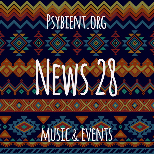 Psybient.org news – 2019 W28 (music and events)