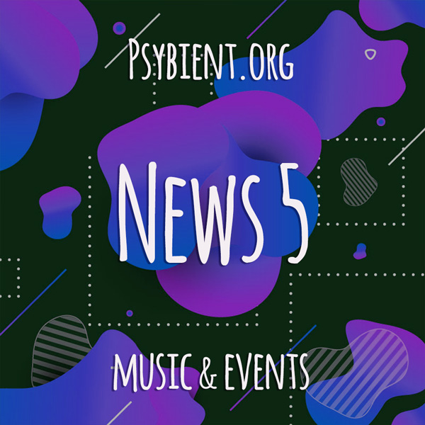 Psybient.org news – 2019 W5 (music and events)