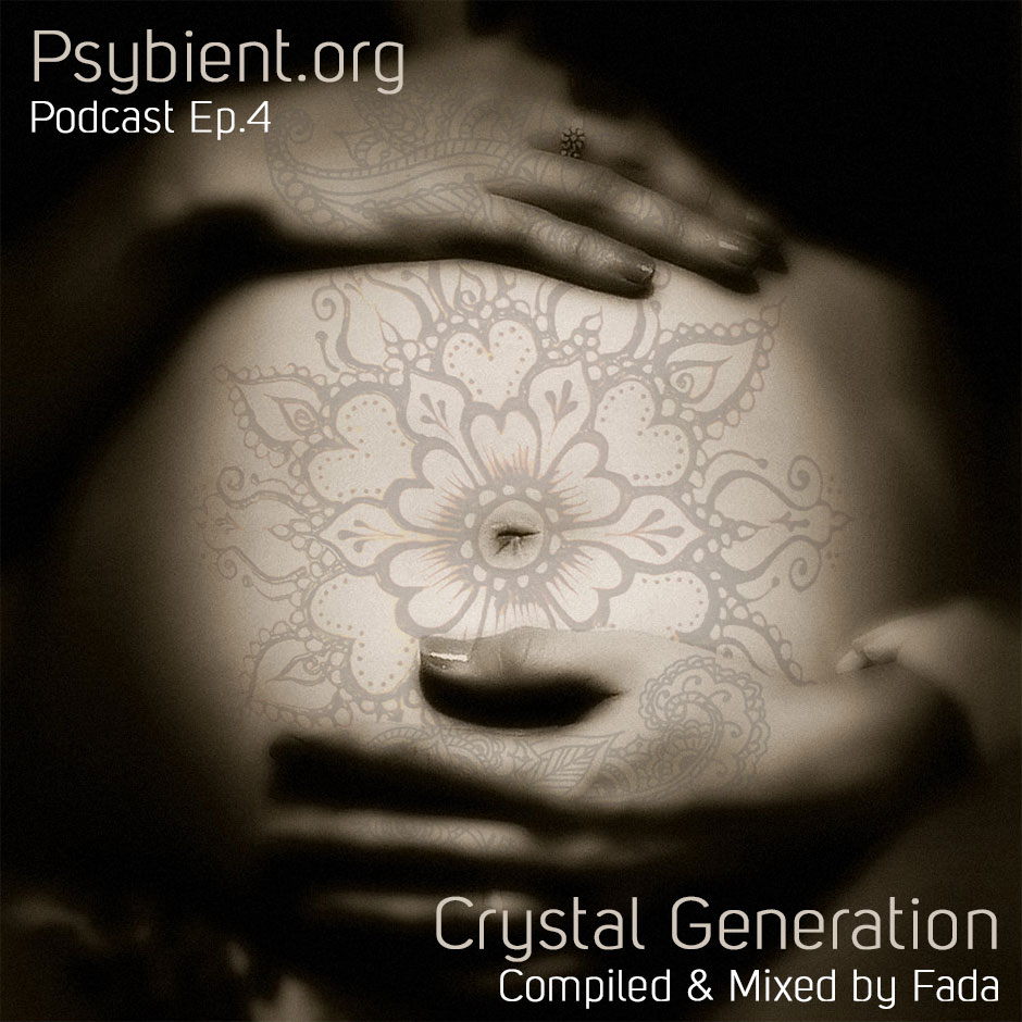 psybient.org – podcast – episode 4 with Fada (Cymatic Lab)