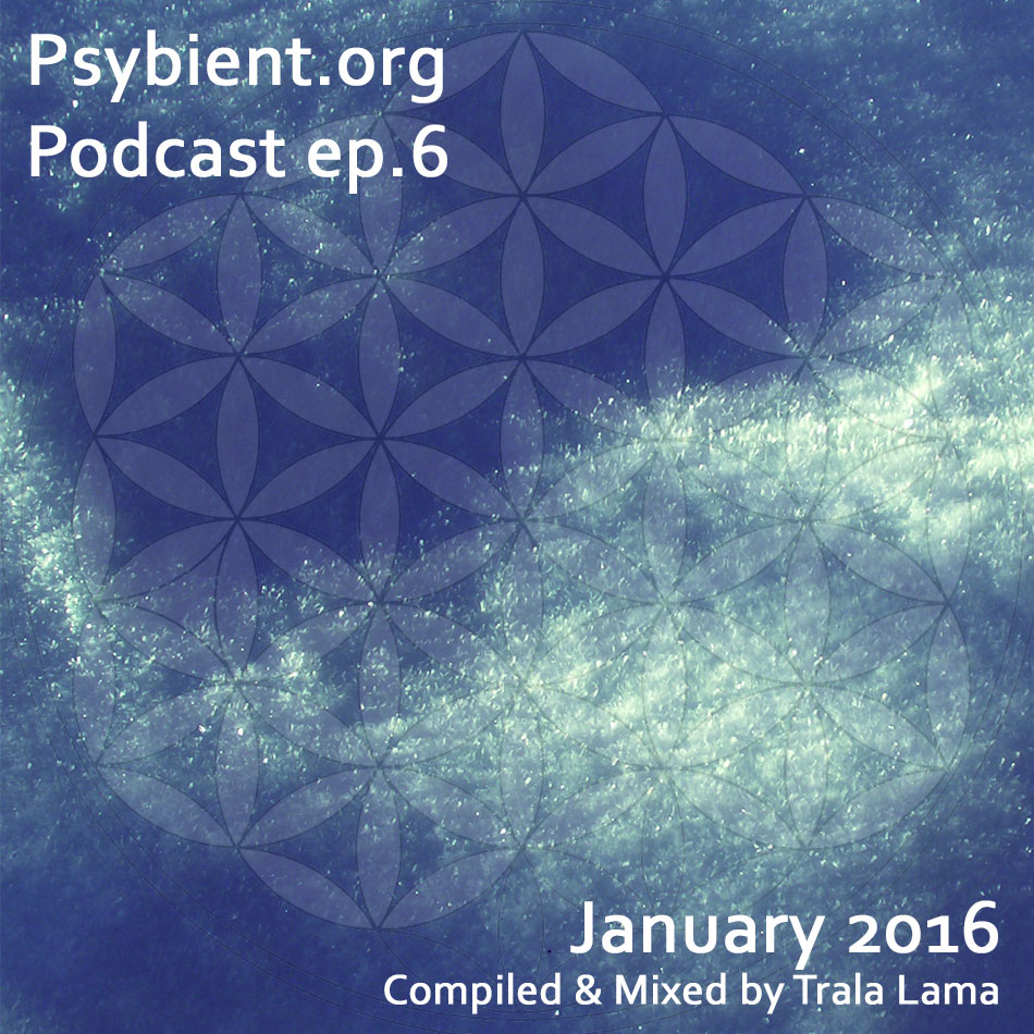 psybient.org – podcast – episode 6 with Trala Lama